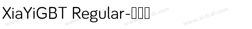 XiaYiGBT Regular字体转换